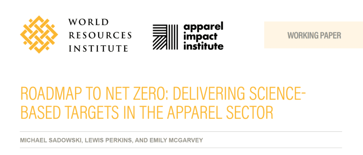 ROADMAP TO NET ZERO REPORT 2021 Apparel Impact Institute
