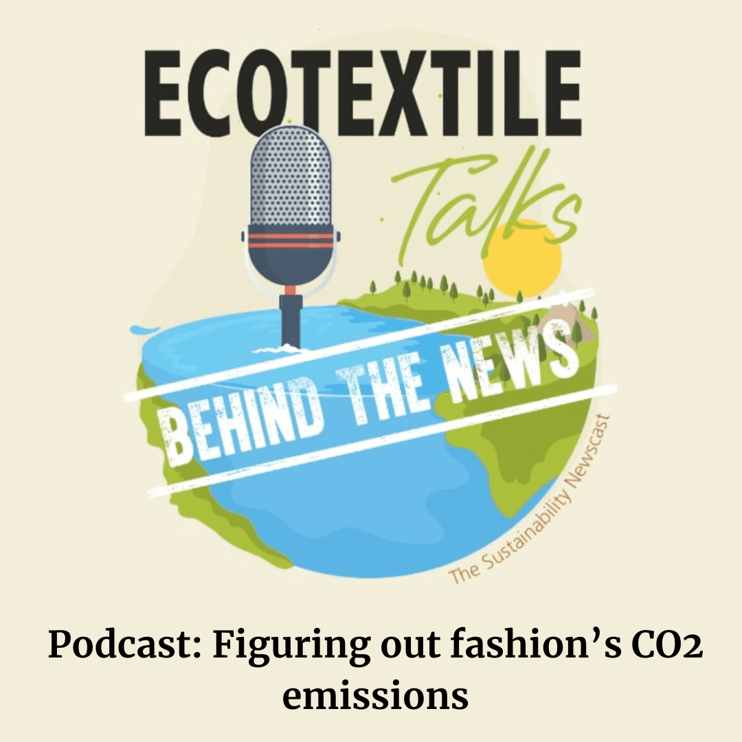 Podcast Figuring out fashion’s CO2 emissions Apparel Impact Institute